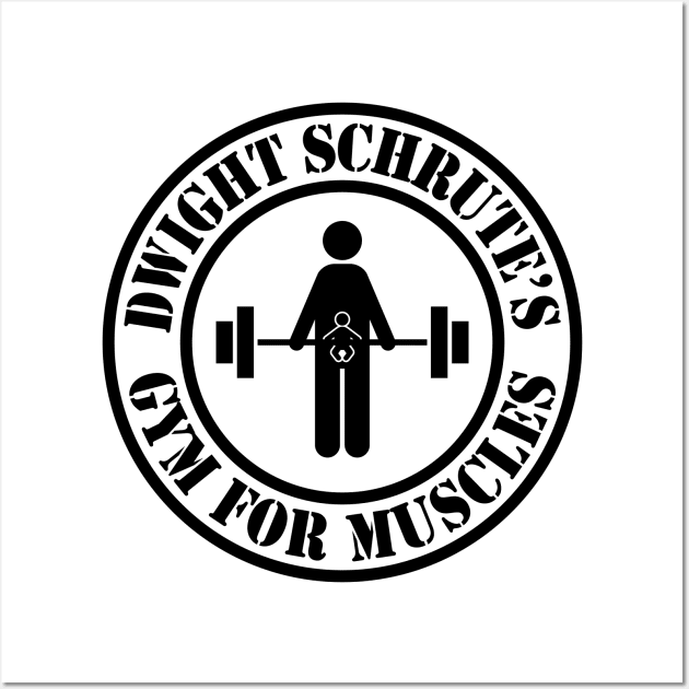 The Office – Dwight Schrute’s Gym For Muscles Strength Of A Grown Man And A Little Baby Wall Art by Shinsen Merch